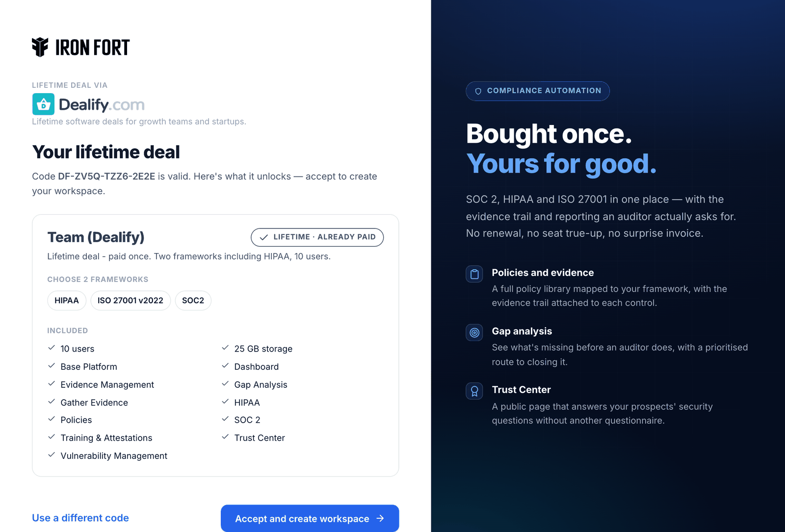 See exactly what it unlocks — step 2 of redeeming an Iron Fort Dealify code